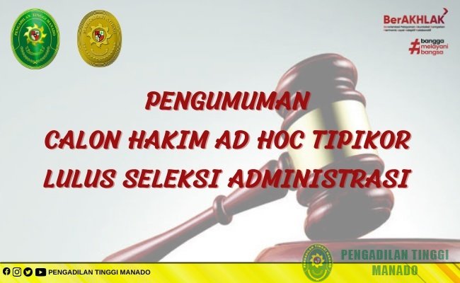 CALON HAKIM AD HOC TIPIKOR LULUS SELEKSI ADMINISTRASI