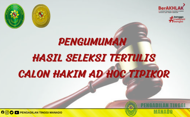 HASIL SELEKSI TERTULIS CALON HAKIM AD HOC TIPIKOR TAHAP XVII