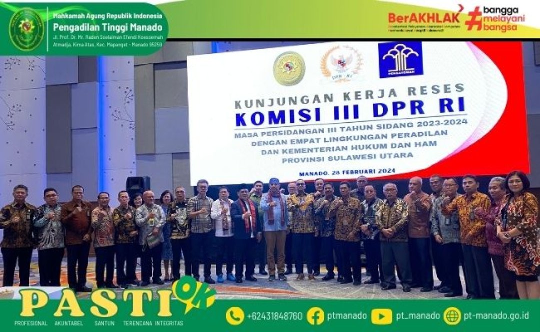 KUNJUNGAN KERJA KOMISI III DPR RI KE SULAWESI UTARA