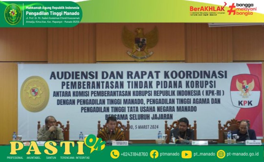 AUDIENSI DAN RAPAT KOORDINASI PEMBERANTASAN TINDAK PIDANA KORUPSI BERSAMA KPK RI