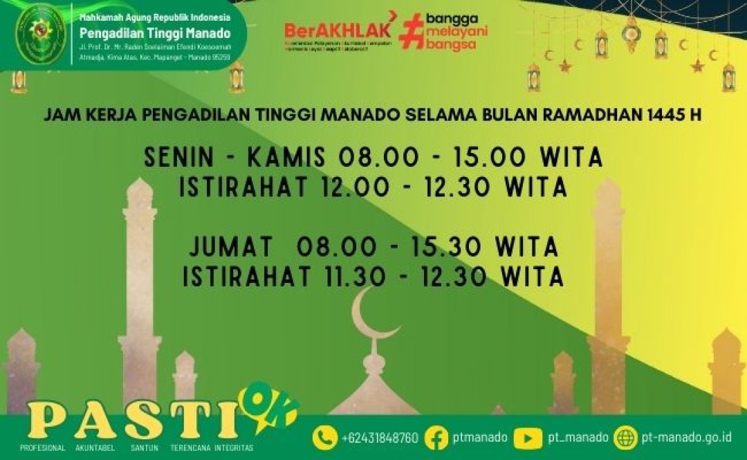 PERUBAHAN JAM KERJA PENGADILAN TINGGI MANADO SELAMA BULAN RAMADHAN 1445 H