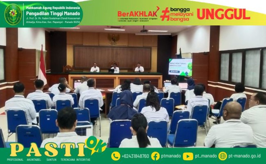 MONITORING DAN EVALUASI PEMBANGUNAN ZONA INTEGRITAS PENGADILAN TINGGI MANADO