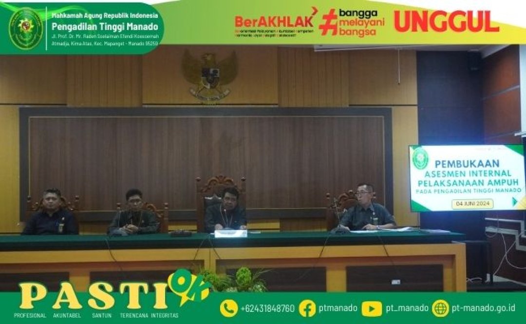 OPENING MEETING ASESMEN INTERNAL  PELAKSANAAN AMPUH PENGADILAN TINGGI MANADO