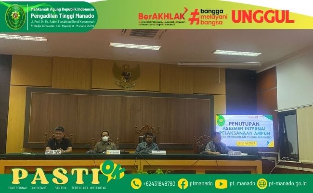 CLOSING MEETING ASESMEN INTERNAL PELAKSANAAN AMPUH PENGADILAN TINGGI MANADO