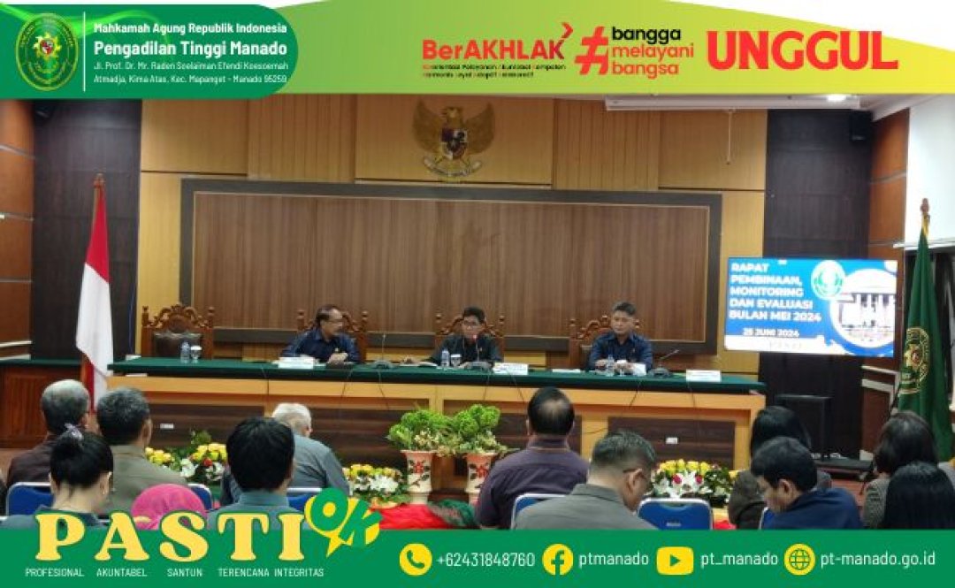 PEMBINAAN, MONITORING DAN EVALUASI KINERJA PENGADILAN TINGGI MANADO BULAN MEI 2024