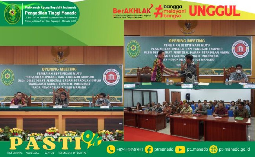 OPENING MEETING PENILAIAN AMPUH PENGADILAN TINGGI MANADO OLEH DITJEN BADILUM